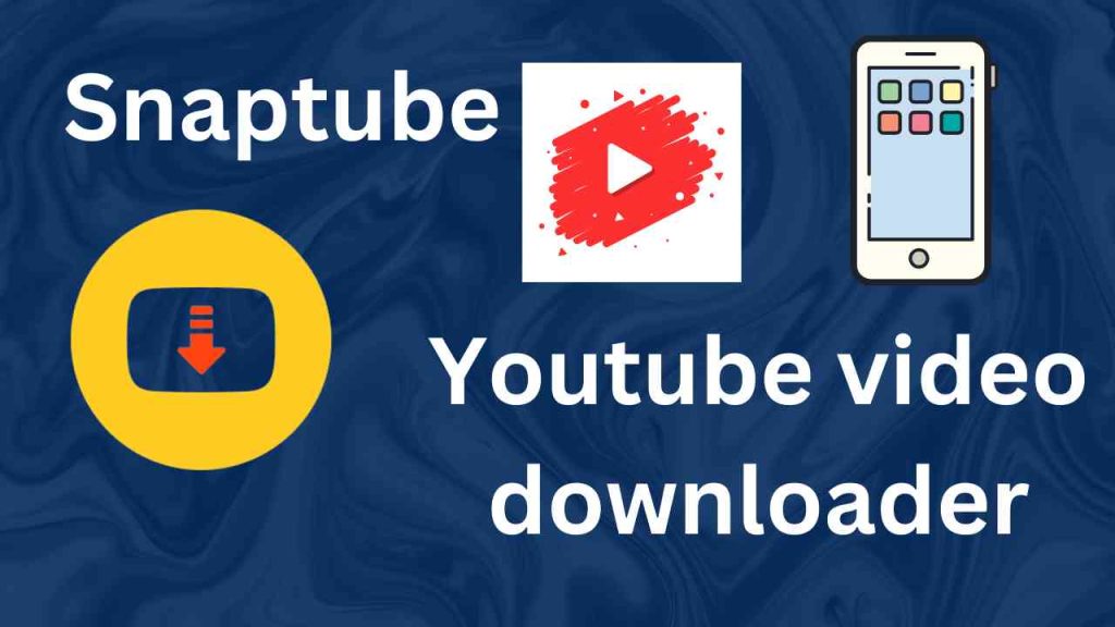 snaptube video downloader