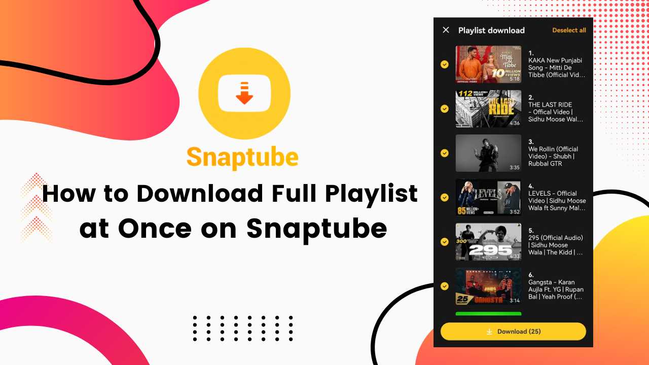 How to Download Full Playlist at Once on Snaptube